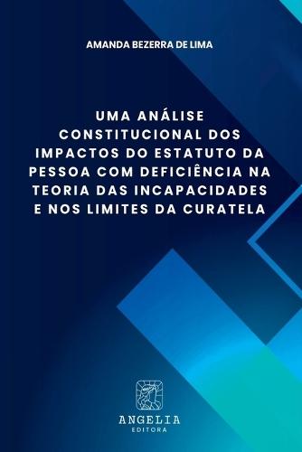 Uma Análise Constitucional Dos Impactos Do Estatuto Da Pess