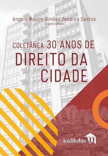 Coletanea 30 anos de Direito da Cidade