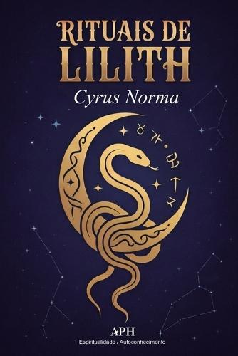 Rituais de Lilith: Autonomia, Limites e Sombra