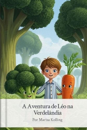 A aventura de Leo na Verdelândia