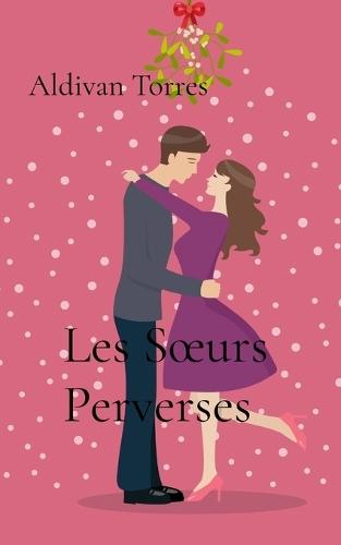 Les Soeurs Perverses
