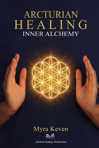 Arcturian Healing: Inner Alchemy
