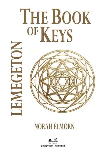 The Book of Keys: Lemegeton
