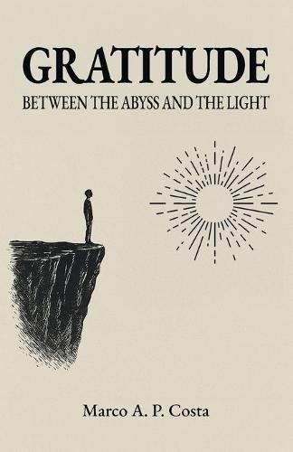 Gratitude: Between the Abyss and the Light