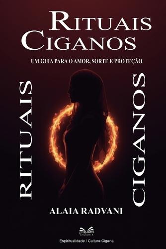 Rituais Ciganos: 978-65-988849-3-2