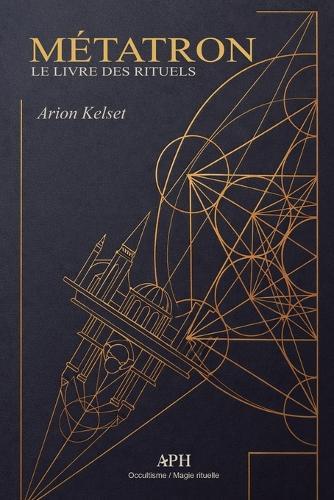 Métatron: Le Livre des Rituels