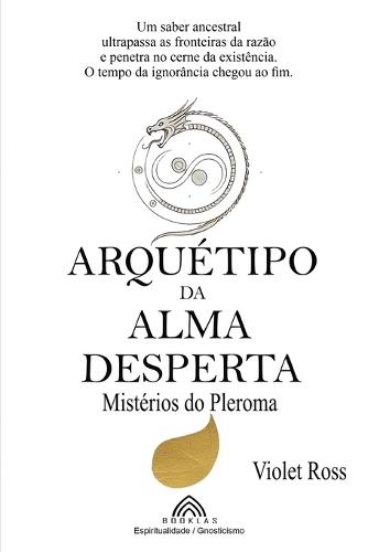 Arquétipo da Alma Desperta: Mistérios do Pleroma