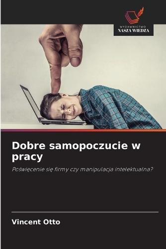 Dobre samopoczucie w pracy