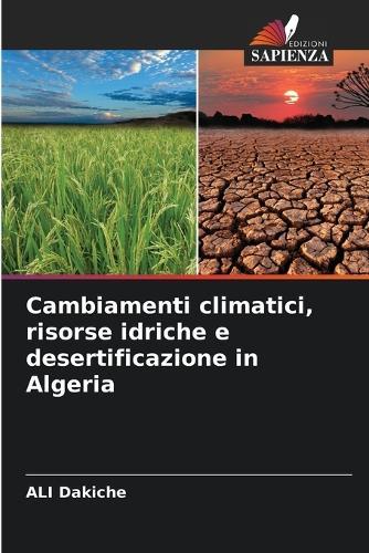 Cambiamenti climatici, risorse idriche e desertificazione in Algeria