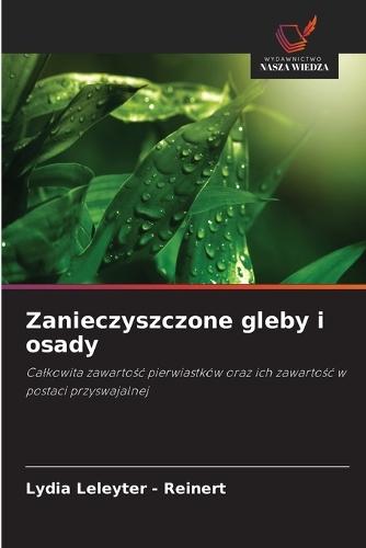 Zanieczyszczone gleby i osady