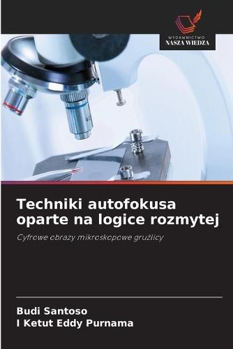 Techniki autofokusa oparte na logice rozmytej