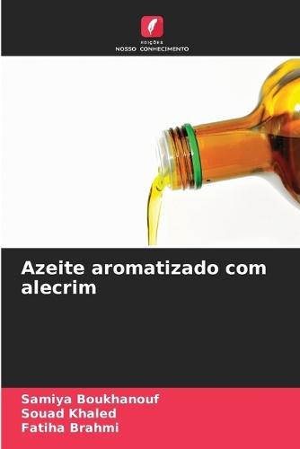Azeite aromatizado com alecrim