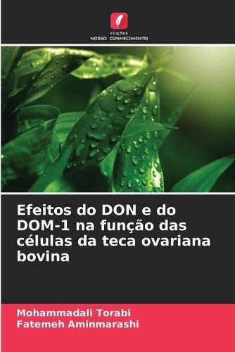 Efeitos do DON e do DOM-1 na função das células da teca ovariana bovina