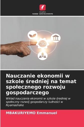Nauczanie ekonomii w szkole średniej na temat spolecznego rozwoju gospodarczego