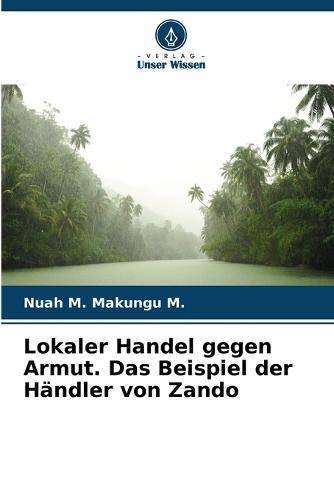 Lokaler Handel gegen Armut. Das Beispiel der Händler von Zando