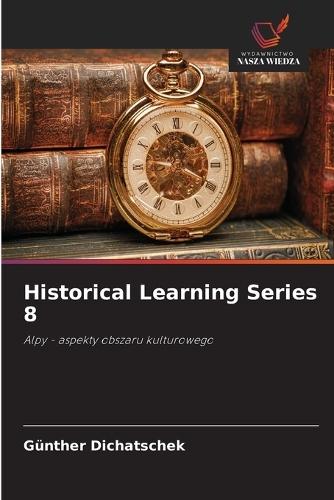 Historical Learning Series 8