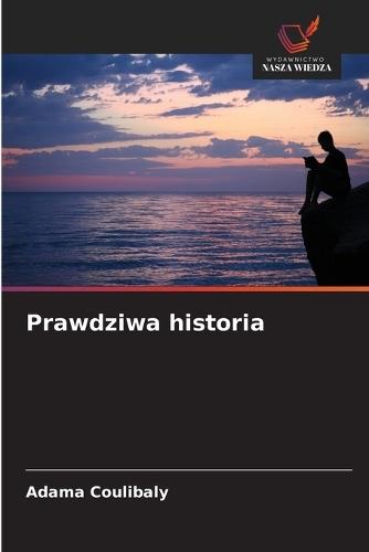 Prawdziwa historia