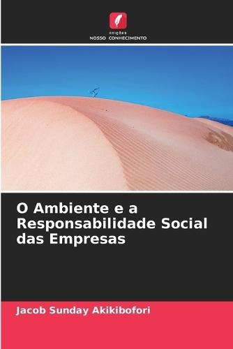 O Ambiente e a Responsabilidade Social das Empresas