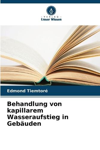Behandlung von kapillarem Wasseraufstieg in Gebäuden