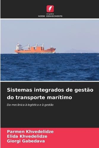 Sistemas integrados de gestão do transporte marítimo