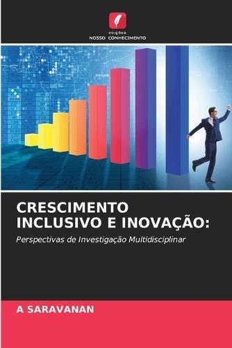 Crescimento Inclusivo E Inovação