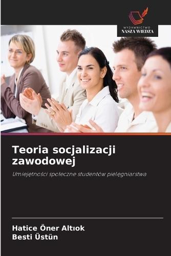 Teoria socjalizacji zawodowej