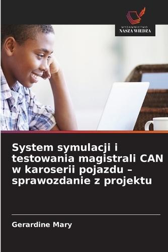 System symulacji i testowania magistrali CAN w karoserii pojazdu - sprawozdanie z projektu