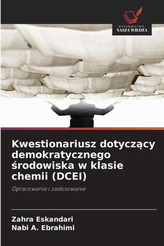 Kwestionariusz dotyczący demokratycznego środowiska w klasie chemii (DCEI)