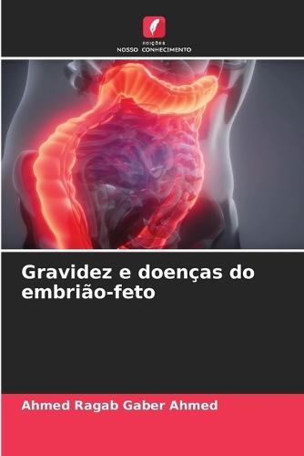 Gravidez e doenças do embrião-feto