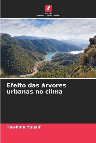 Efeito das árvores urbanas no clima