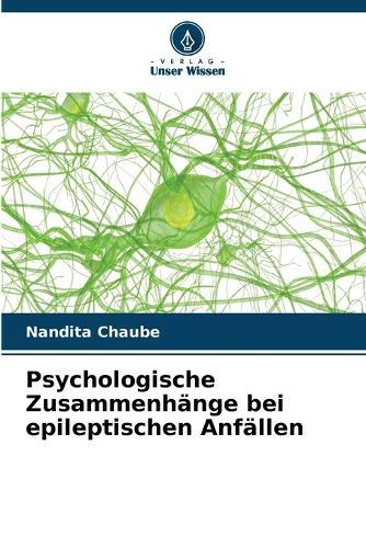 Psychologische Zusammenhänge bei epileptischen Anfällen