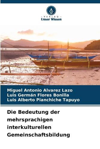 Die Bedeutung der mehrsprachigen interkulturellen Gemeinschaftsbildung