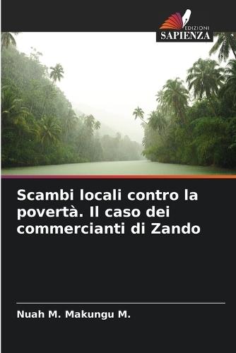 Scambi locali contro la povertà. Il caso dei commercianti di Zando