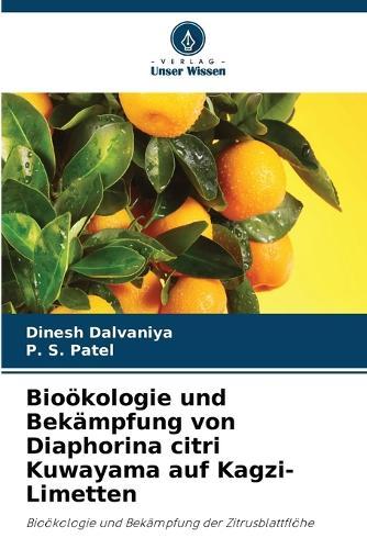 Bioökologie und Bekämpfung von Diaphorina citri Kuwayama auf Kagzi-Limetten
