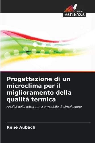 Progettazione di un microclima per il miglioramento della qualità termica