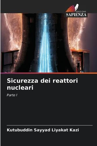 Sicurezza dei reattori nucleari
