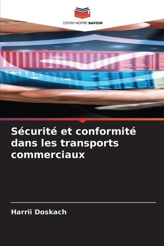Sécurité et conformité dans les transports commerciaux