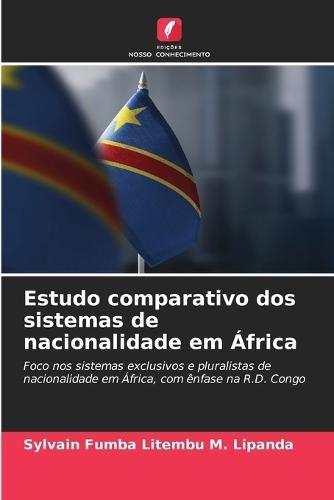 Estudo comparativo dos sistemas de nacionalidade em África