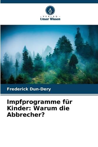 Impfprogramme für Kinder: Warum die Abbrecher?