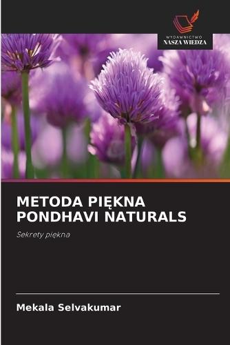 Metoda PiĘkna Pondhavi Naturals