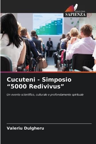 Cucuteni - Simposio ""5000 Redivivus""