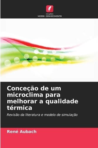 Conceção de um microclima para melhorar a qualidade térmica