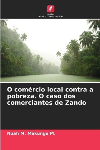 O comércio local contra a pobreza. O caso dos comerciantes de Zando