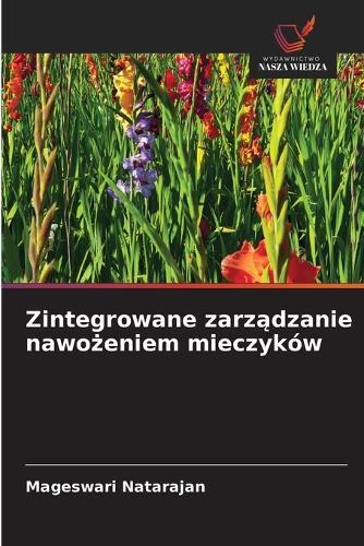 Zintegrowane zarządzanie nawożeniem mieczyków