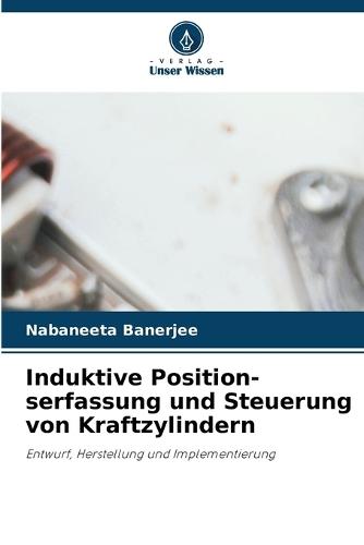 Induktive Position-serfassung und Steuerung von Kraftzylindern