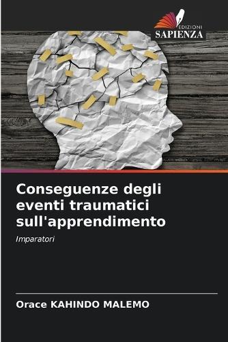 Conseguenze degli eventi traumatici sull'apprendimento
