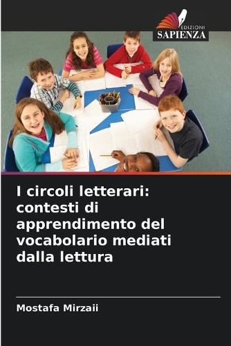 I circoli letterari: contesti di apprendimento del vocabolario mediati dalla lettura