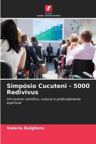 Simpósio Cucuteni - 5000 Redivivus