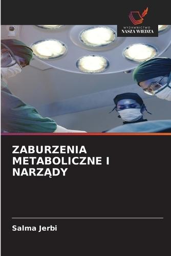 Zaburzenia Metaboliczne I NarzĄdy