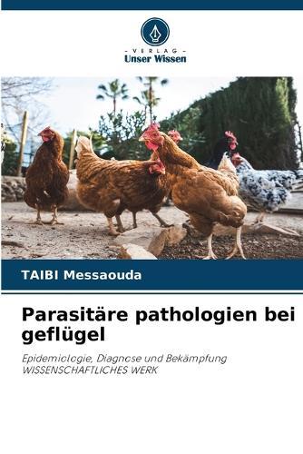Parasitäre pathologien bei geflügel
